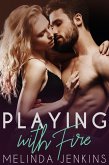 Playing with Fire (eBook, ePUB) Playing with Fire (eBook, ePUB)