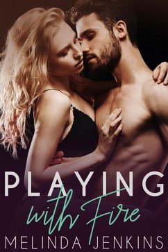 Playing with Fire (eBook, ePUB) - Jenkins, Melinda