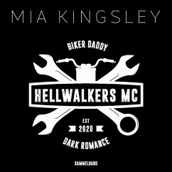 Hellwalkers MC (MP3-Download) - Kingsley, Mia