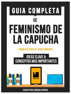 Guia Completa De: Feminismo De La Capucha (eBook, ePUB) - Sapiens, Libreria