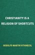 Christianity is a Religion of Shortcuts... - Bild 1