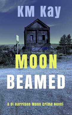 Cover Moon Beamed (eBook, ePUB)