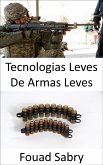 Tecnologias Leves De Armas Leves (eBook, ePUB)