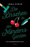 Die Kirschen in des Mörders Garten (eBook, ePUB)