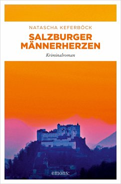 Salzburger Männerherzen (eBook, ePUB) - Keferböck, Natascha