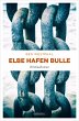 Elbe Hafen Bulle (eBook, ePUB) - Bild 1
