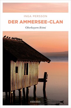 Der Ammersee-Clan (eBook, ePUB) - Persson, Inga