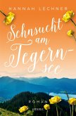Sehnsucht am Tegernsee (eBook, ePUB)
