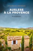 Auslese à la Provence (eBook, ePUB)