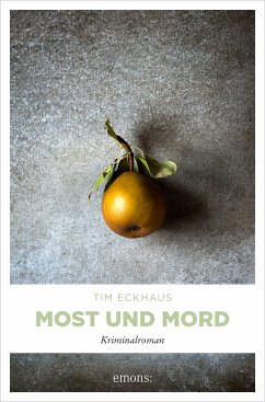 Most und Mord (eBook, ePUB) - Eckhaus, Tim