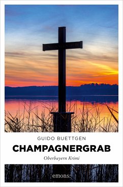 Champagnergrab (eBook, ePUB) - Buettgen, Guido