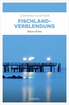 Fischland-Verblendung (eBook, ePUB) - Kastner, Corinna