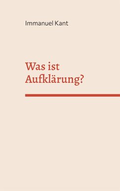 Was ist Aufklärung? (eBook, ePUB) - Kant, Immanuel