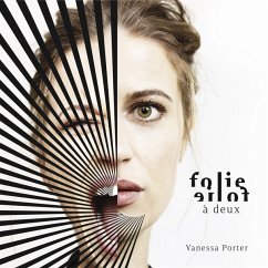 Folie À Deux - Porter,Vanessa