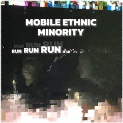 Run Run Run - Mobile Ethnic Minority