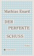 Der perfekte Schuss (eBook, ePUB) - Bild 1