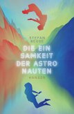 Die Einsamkeit der Astronauten (eBook, ePUB)