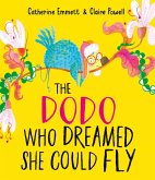 The Dodo Who Dreamed She Could Fly (eBook, ePUB)