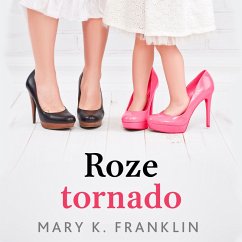 Roze Tornado (MP3-Download) - Franklin, Mary K.