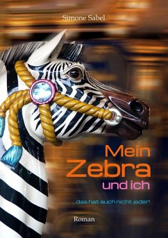Mein Zebra und ich (eBook, ePUB) - Sabel, Simone