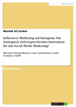 Influencer Marketing auf Instagram. Ein strategisch vielversprechendes Instrument für das Social Media Marketing? (eBook, PDF)