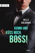 Komm und küss mich, Boss! (eBook, ePUB) - Bild 1