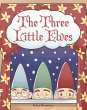 The Three Little Elves (eBook, ePUB) - Bild 1