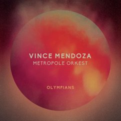 Olympians - Mendoza,Vince & Metropole Orkest