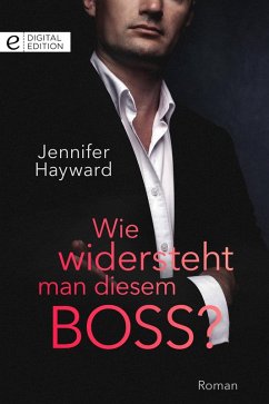 Wie widersteht man diesem Boss? (eBook, ePUB) - Hayward, Jennifer