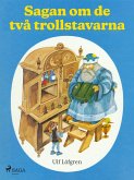 Sagan om de två trollstavarna (eBook, ePUB)