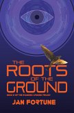 The Roots on the Ground (eBook, ePUB)