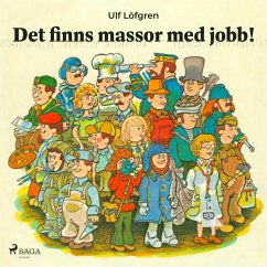 Det finns massor med jobb! (eBook, ePUB) - Löfgren, Ulf