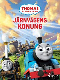 Thomas och vännerna - Järnvägens konung (eBook, ePUB) - Mattel