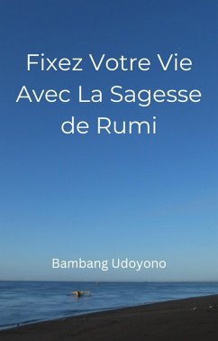 Cover Fixez Votre Vie Avec La Sagesse de Rumi (eBook, ePUB)