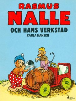 Rasmus Nalle och hans verkstad (eBook, ePUB) - Hansen, Carla og Vilhelm