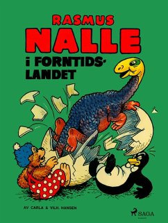 Rasmus Nalle i forntidslandet (eBook, ePUB) - Hansen, Carla; Hansen, Vilhelm