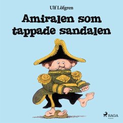 Amiralen som tappade sandalen (eBook, ePUB) - Löfgren, Ulf