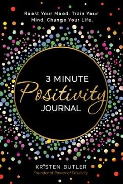 3 Minute Positivity Journal - Butler, Kristen