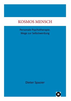 Kosmos Mensch - Spazier, Dieter