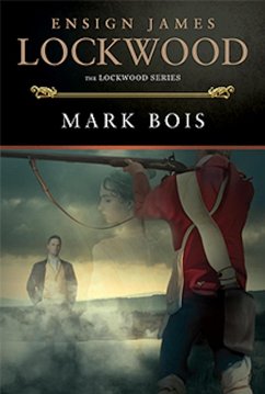 Ensign James Lockwood (eBook, ePUB) - Bois, Mark