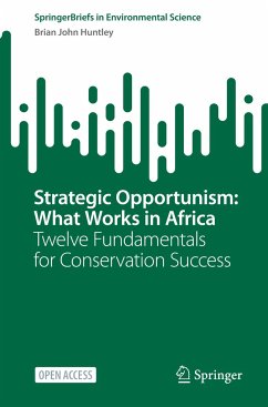 Strategic Opportunism: What Works in Africa - Huntley, Brian John