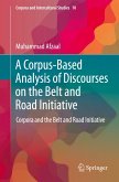 A Corpus-Based Analysis of Discourses on the Belt and Road Initiative