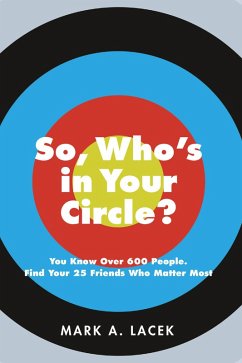 So, Who's in Your Circle? (eBook, ePUB) - Lacek, Mark A.