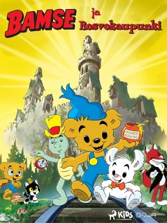 Bamse ja Rosvokaupunki (eBook, ePUB) - Kindblom, Johan; Gunnarsson, Joakim; Tivemark, Tomas