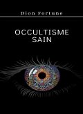 Occultisme sain (traduit) (eBook, ePUB)