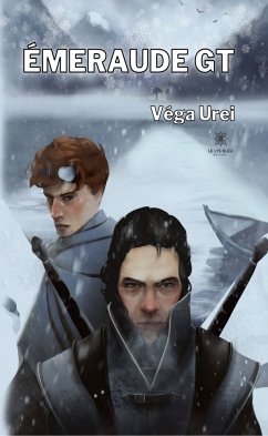 Émeraude GT (eBook, ePUB) - Urei, Véga