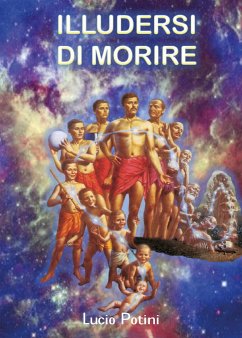 Illudersi di Morire (eBook, ePUB) - Potini, Lucio