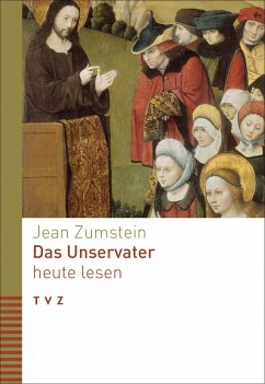 Das Unservater heute lesen - Zumstein, Jean