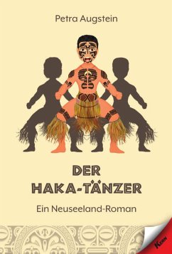 Der Haka-Tänzer - Augstein, Petra