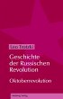 Geschichte der Russischen Revolution - Bild 1